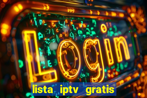 lista iptv gratis futebol ao vivo