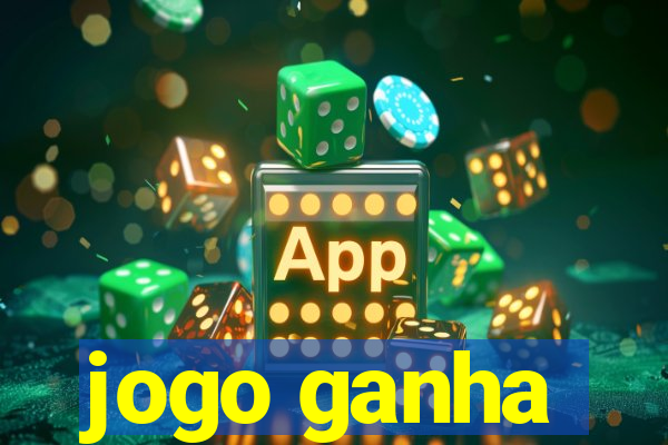 jogo ganha