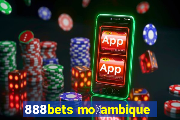 888bets mo莽ambique