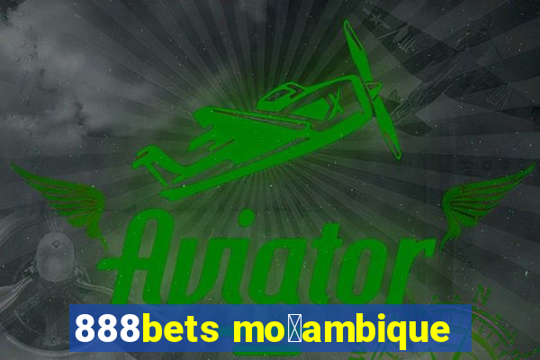 888bets mo莽ambique