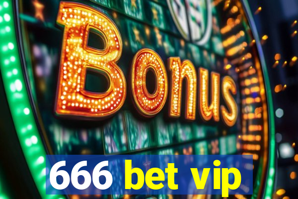 666 bet vip