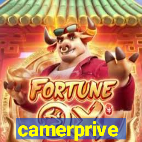 camerprive