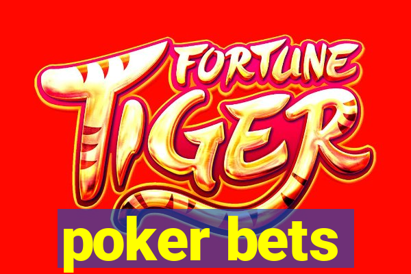 poker bets