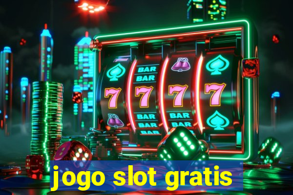 jogo slot gratis