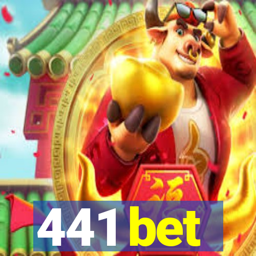 441 bet