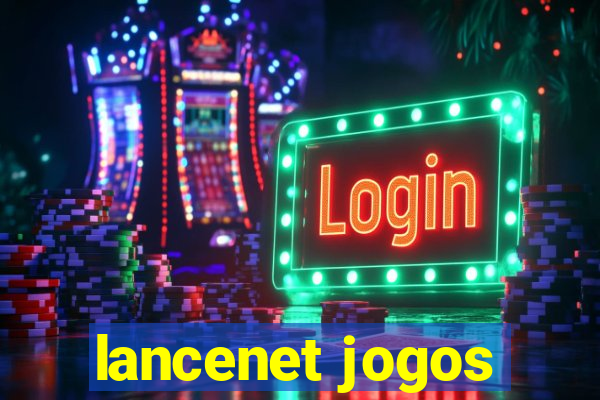 lancenet jogos