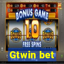 Gtwin bet