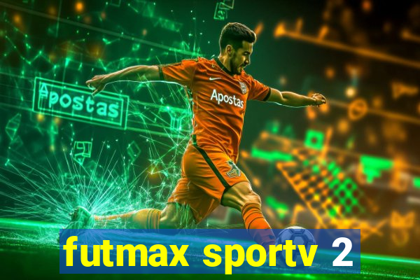 futmax sportv 2