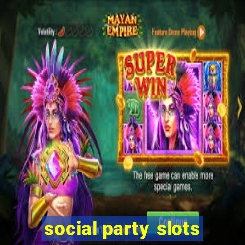 social party slots