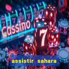 assistir sahara filme de 2005