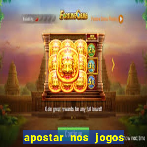 apostar nos jogos de hoje