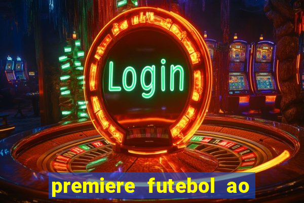 premiere futebol ao vivo gratis