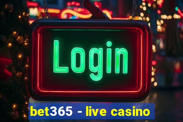 bet365 - live casino