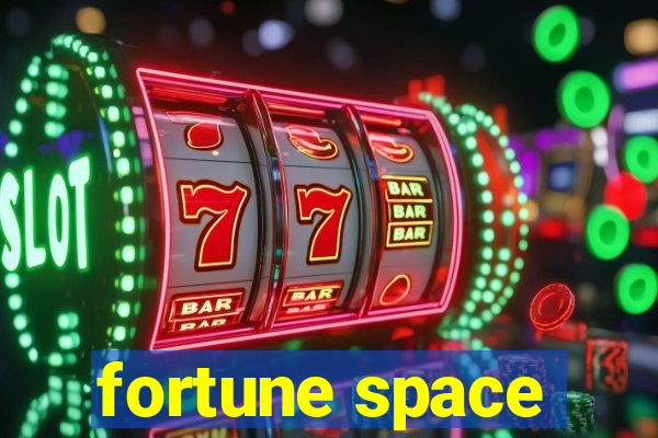 fortune space