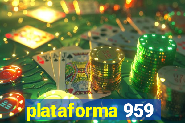 plataforma 959