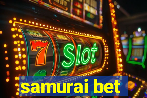 samurai bet