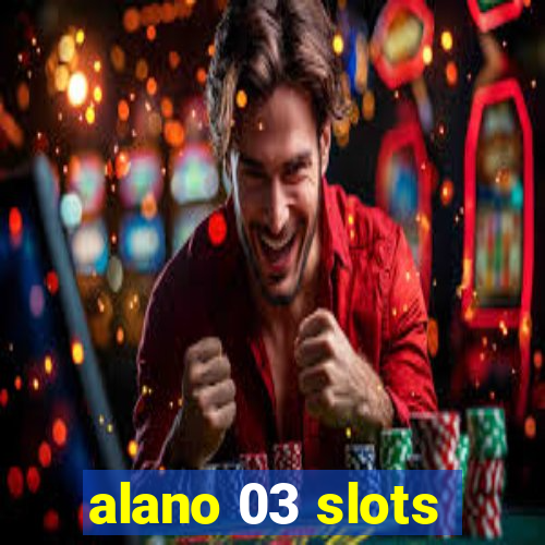 alano 03 slots