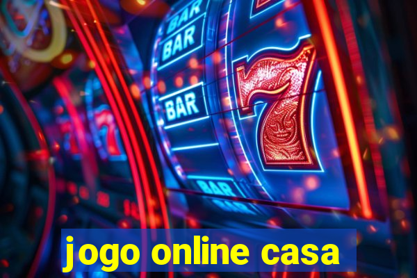 jogo online casa