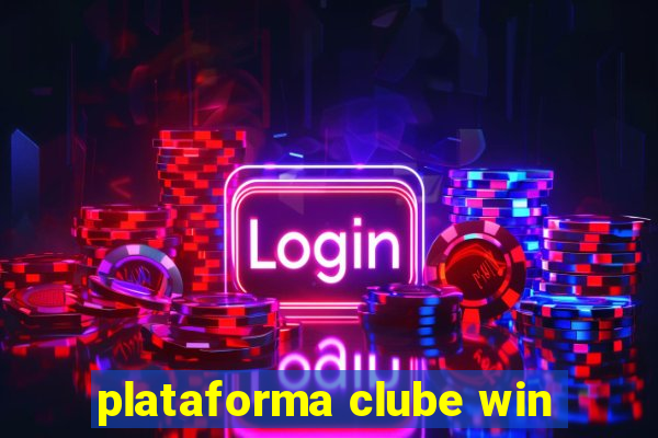 plataforma clube win