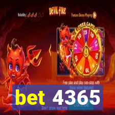 bet 4365