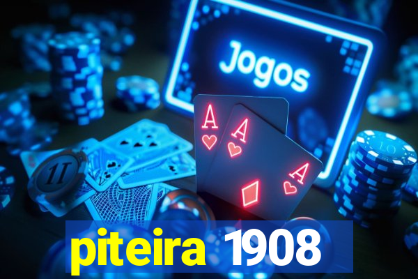 piteira 1908