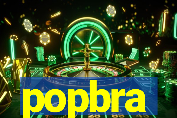 popbra