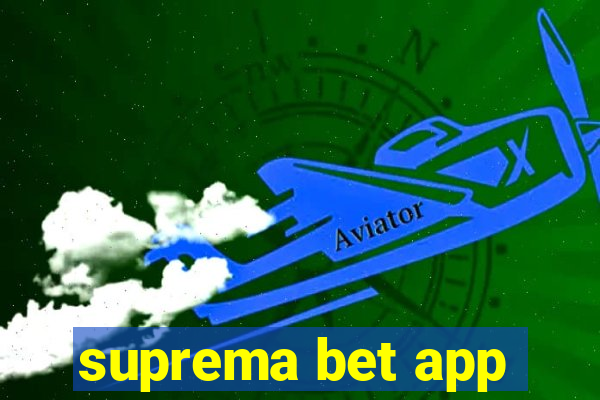 suprema bet app