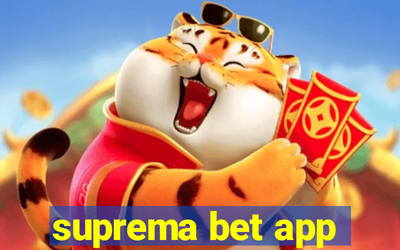 suprema bet app