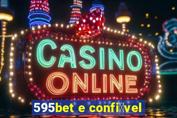 595bet e confi谩vel