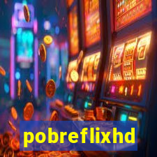 pobreflixhd