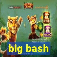 big bash