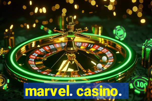 marvel. casino.