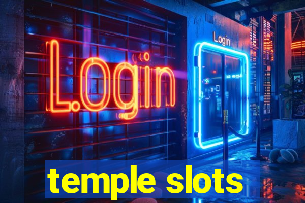 temple slots