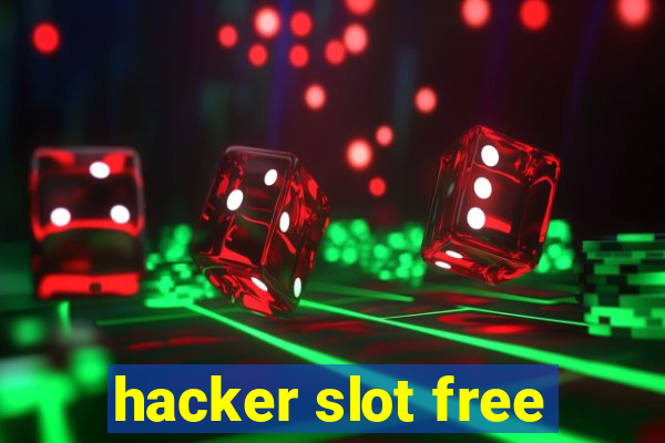 hacker slot free