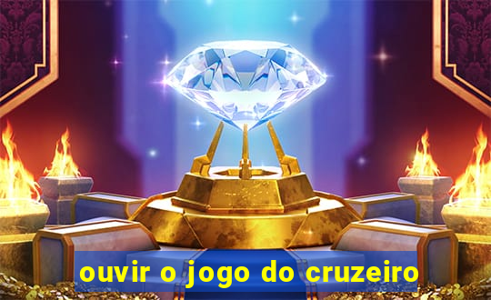 ouvir o jogo do cruzeiro