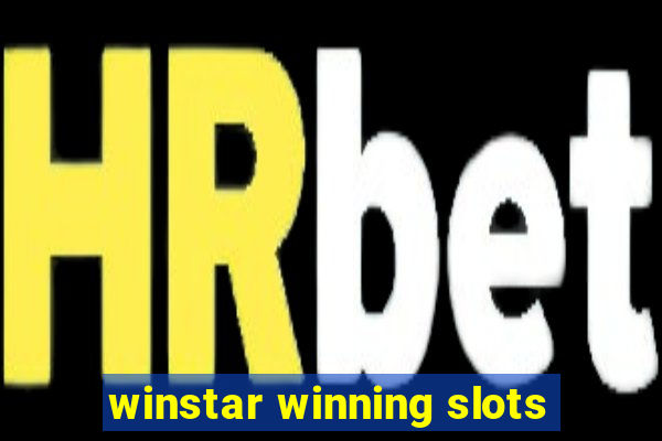 winstar winning slots