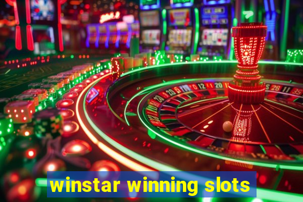 winstar winning slots