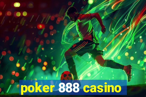 poker 888 casino