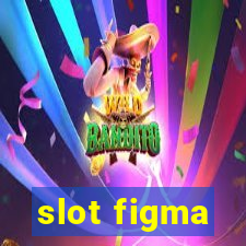 slot figma