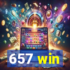 657 win