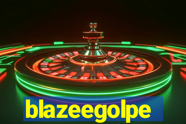 blazeegolpe