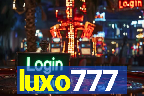 luxo777