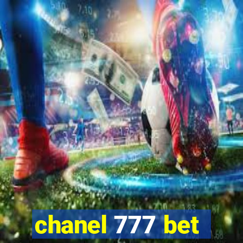 chanel 777 bet