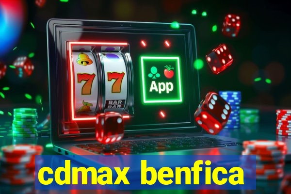 cdmax benfica