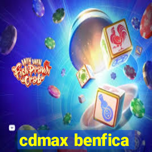 cdmax benfica