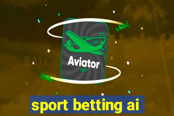 sport betting ai