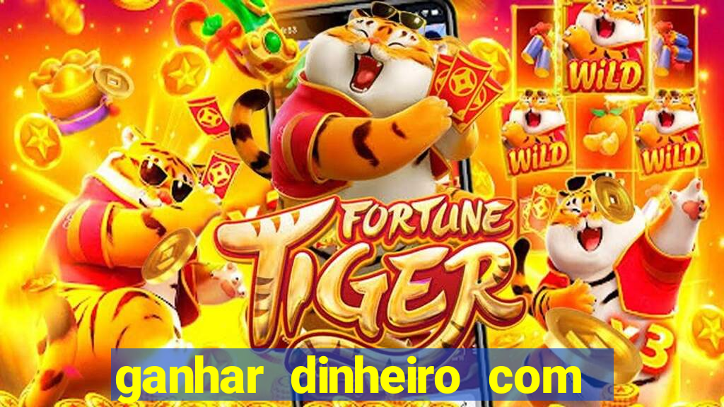 ganhar dinheiro com jogos online