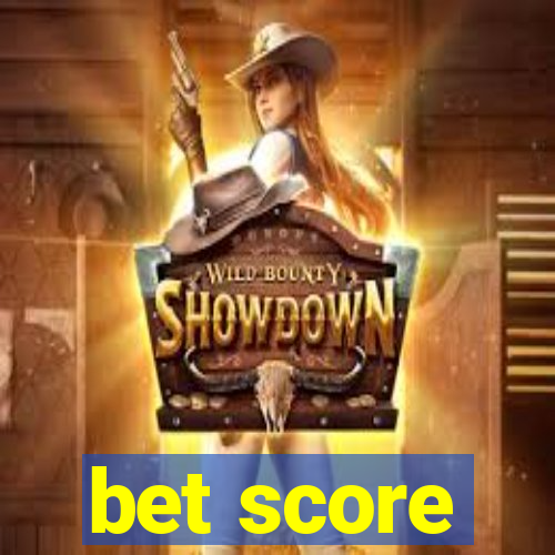 bet score