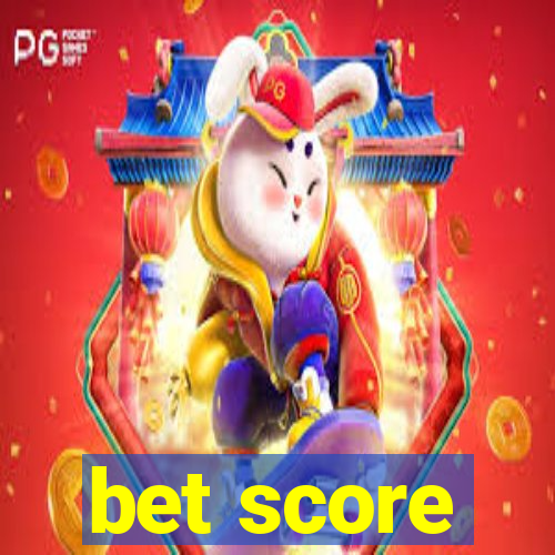 bet score