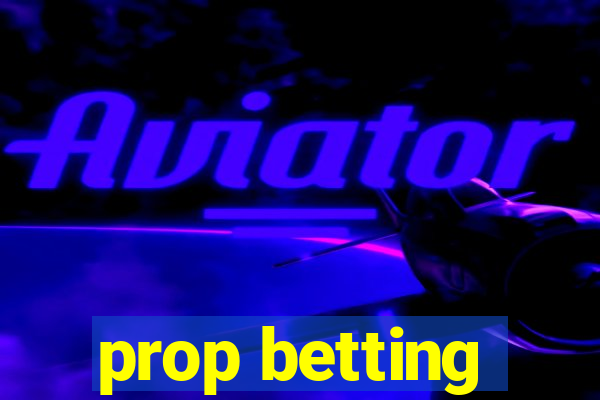 prop betting